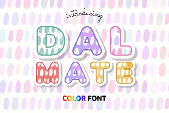 Dalmate Font: Vibrant Color Typography