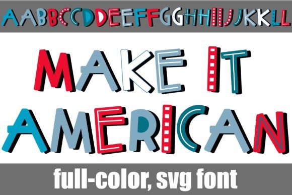 Make It American: A Patriotic Color Font