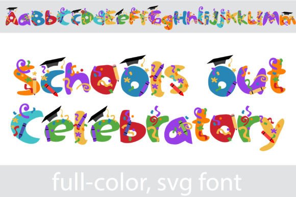 School’s Out Celebratory Font