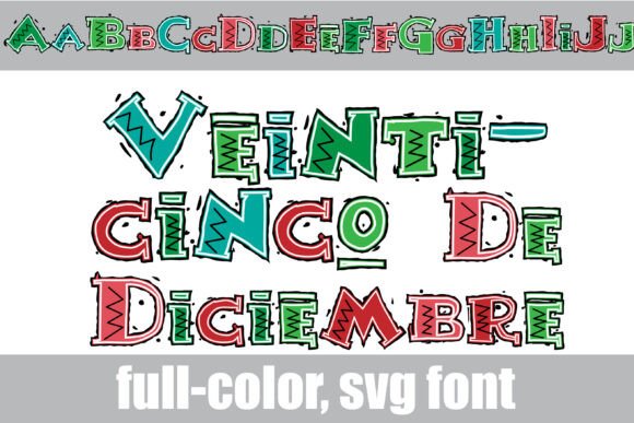 Veinticinco De Diciembre Font: A Festive Typeface for Strong Campaigns